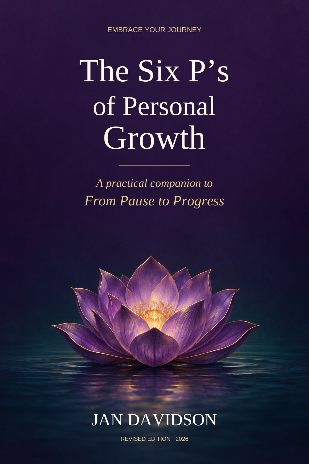 The Six P’s of Personal Growth by Jan Davidson, revised 2026 edition